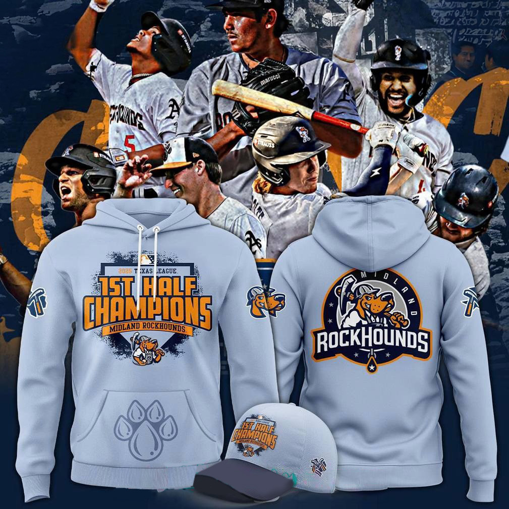Midland RockHounds 1st Half Champions 2025 Texas League Hoodie Gifts For Fans