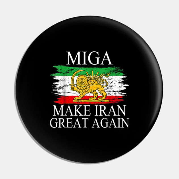 MIGA Make Iran Great Again Pin Button USA Iran War Free Iran Merch Best Gift Idea For Supporter