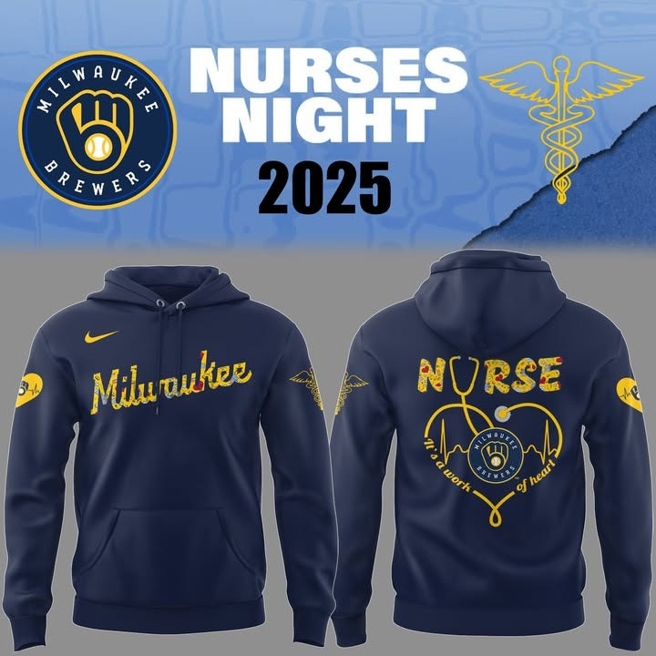 Milwaukee Brewers Nurse Night Hoodie Honor Nurses Day Best Gifts For Brewers Fans