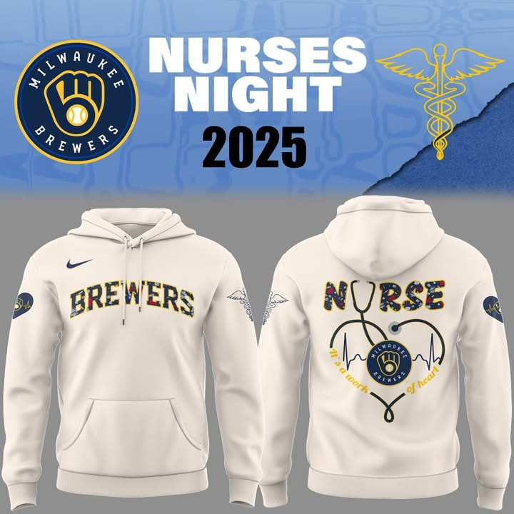 Milwaukee Brewers Nurse Night Hoodie Honor Nurses Day Gifts For Brewers Fans Men Women