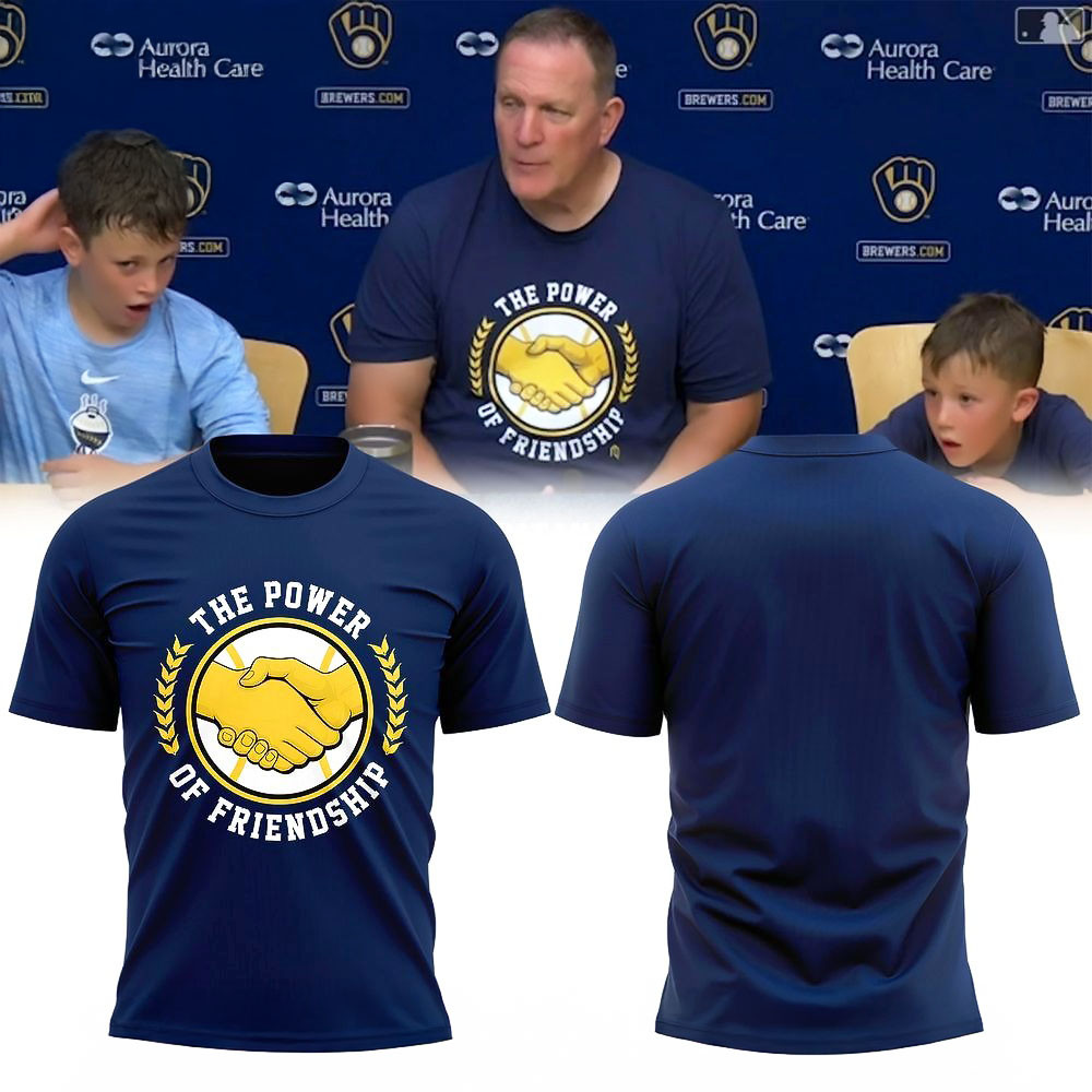 Milwaukee Brewers The Power Of Friendship T-Shirt 2025 Great Gift For Guy Lovers