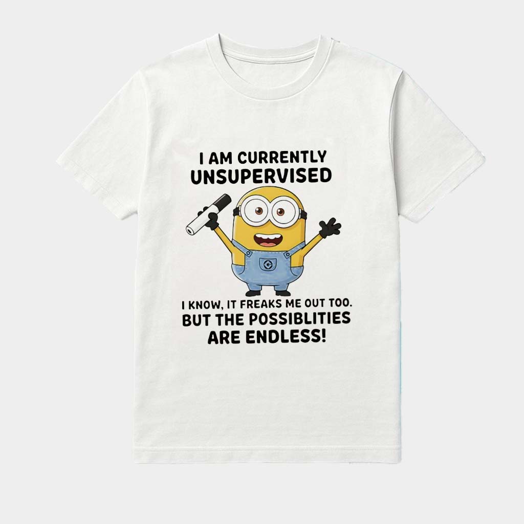 Minion I Am Currently Unsupervised I Know It Freaks Me Out Too Shirt