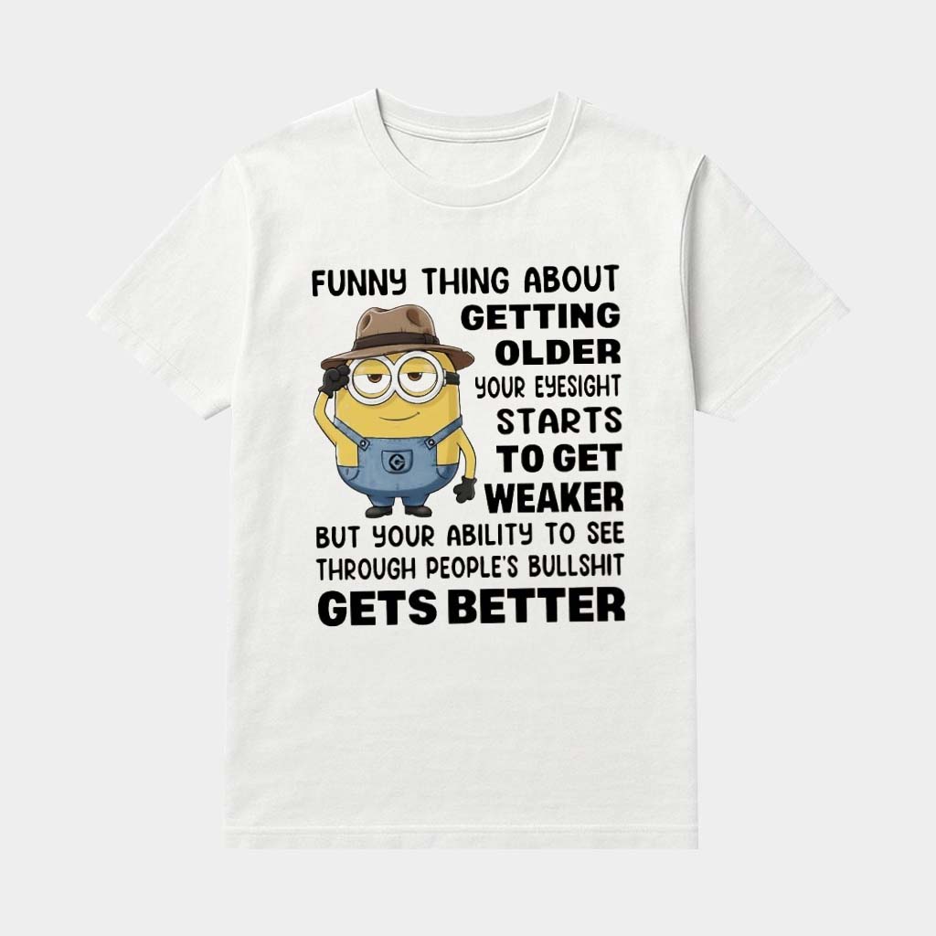 Minions Cowboy Funny Thing About Getting Older Your Eyesight Starts To Get Weaker Shirt Gifts