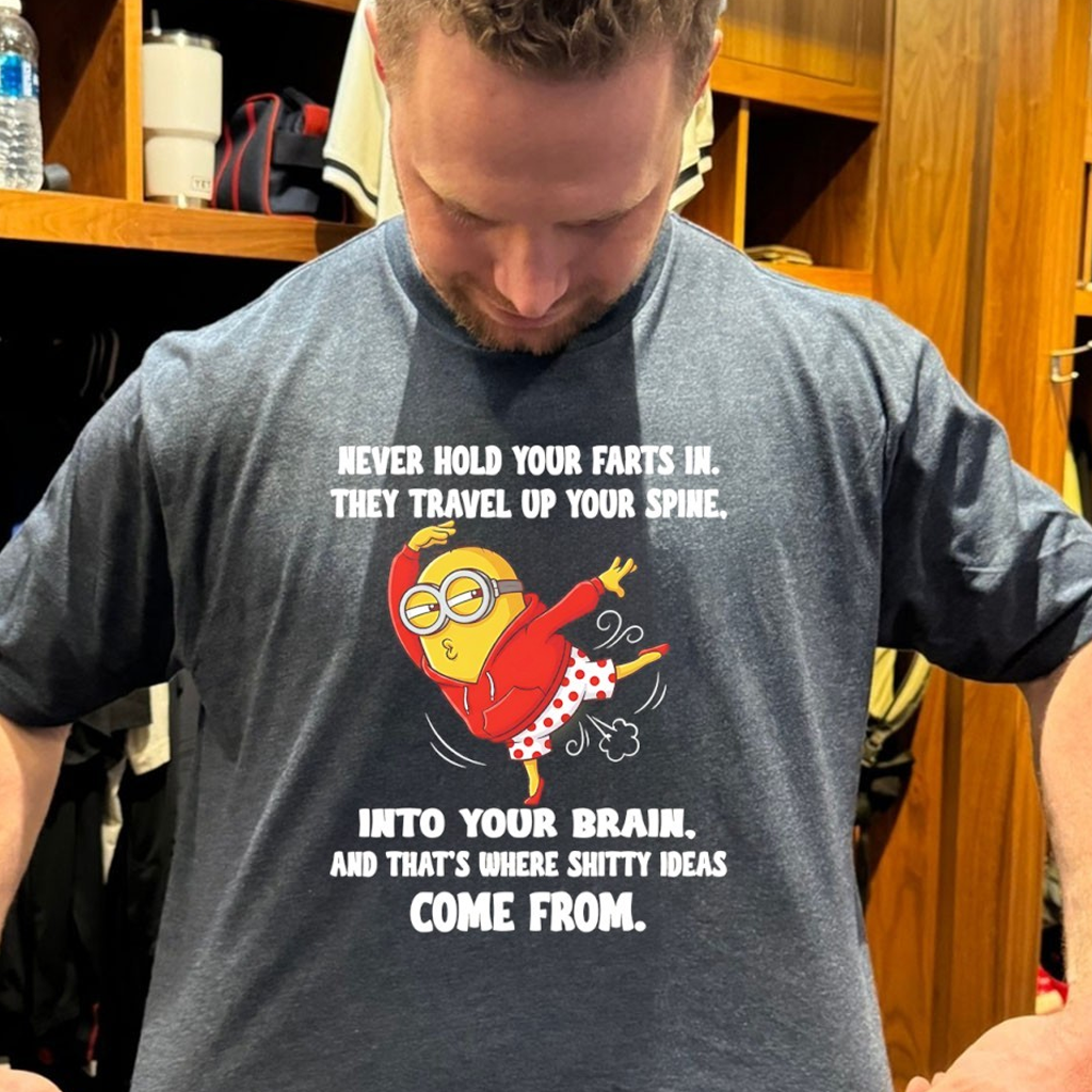 Minions Never Hold Your In They Travel Up Your Spine Into Your Brain And That's Where Shitty Ideas Come From Shirt Minions Never Hold Your In They Travel Up Your Spine Into Your Brain And That's Where Shitty Ideas Come From Shirt