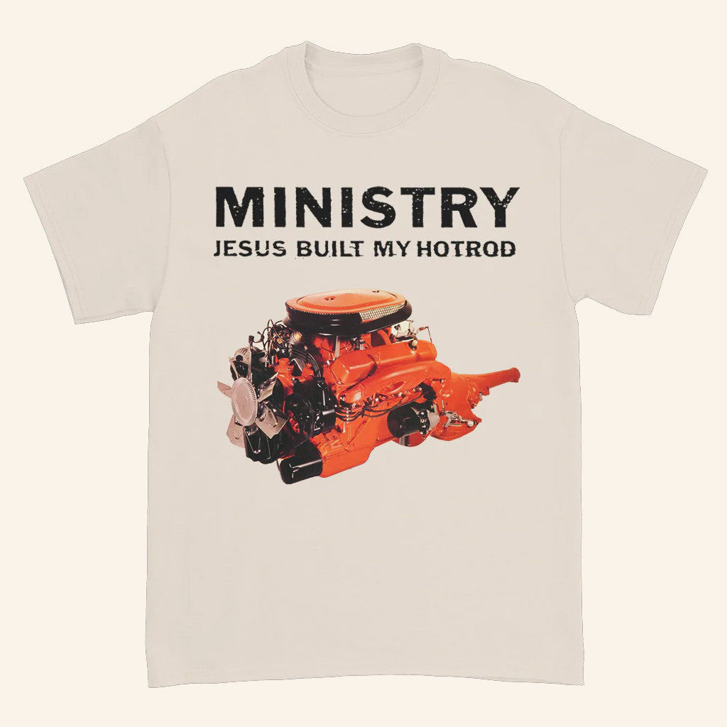 Ministry Official Merch Jesus Built My Hotrod T-Shirt Presents For Boyfriend Ministry Official Merch Jesus Built My Hotrod T-Shirt Presents For Boyfriend