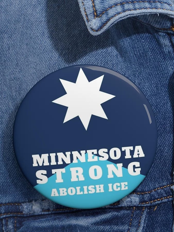 Minnesota Strong Pin Button Abolish ICE For God Button Abolish ICE Merch