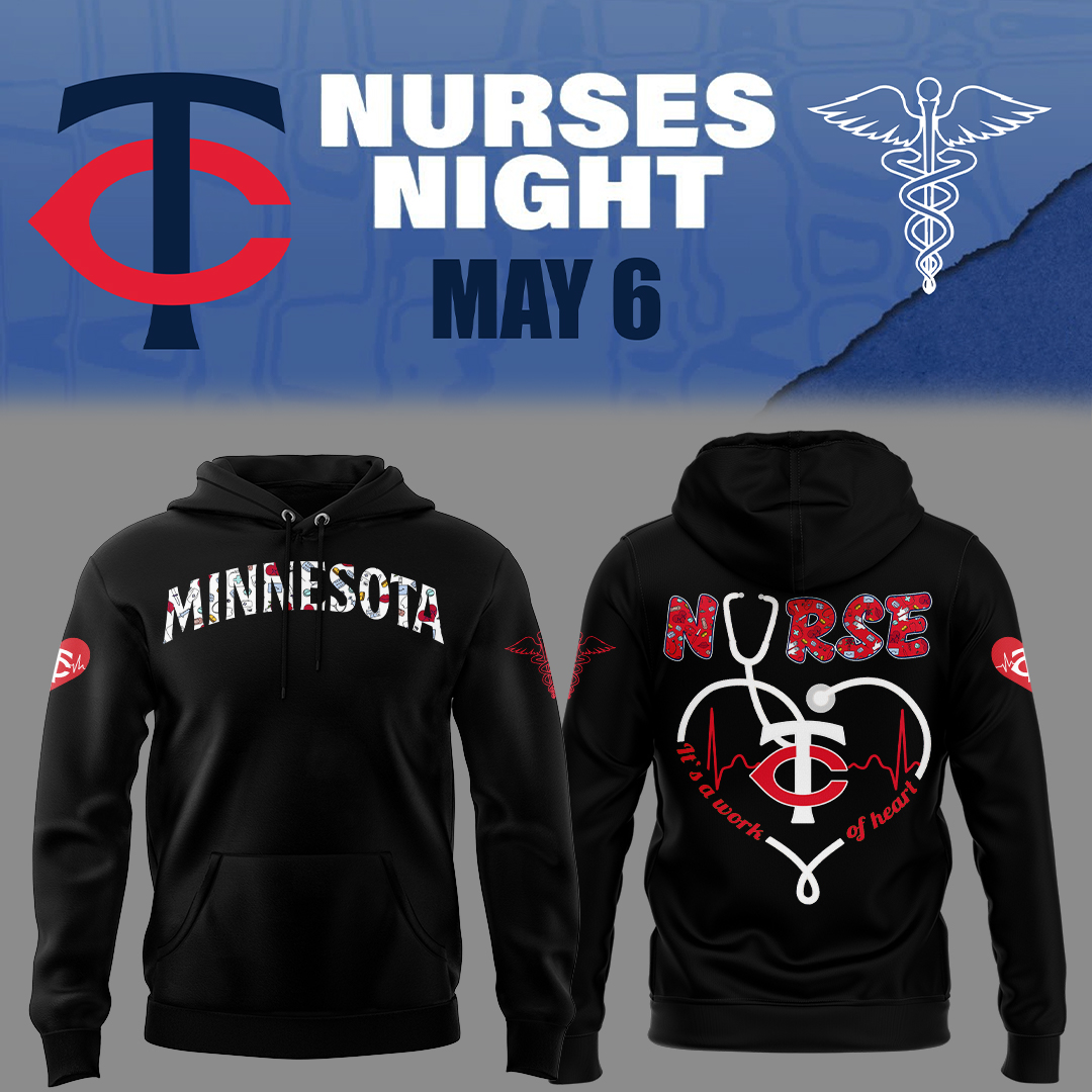 Minnesota Twins Baseball Nurses Night Hoodie Gifts For Baseball Fans