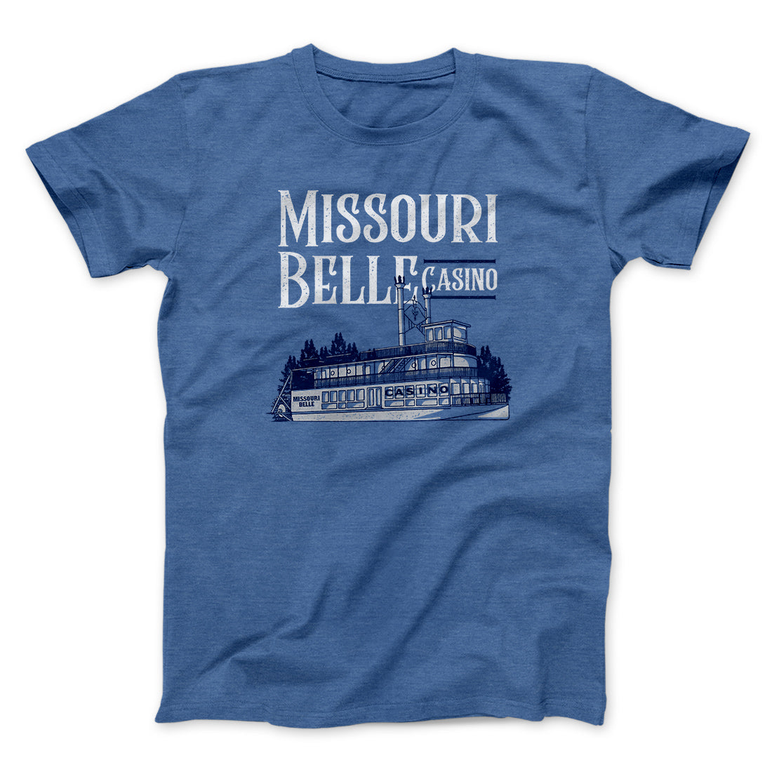 Missouri Belle Casino Funny Movie Unisex T-Shirt Gift For Best Friends