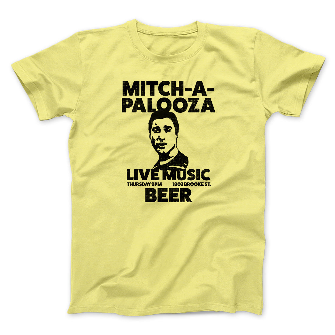 Mitch-A-Palooza Funny Movie Unisex T-Shirt Gift For Best Friends