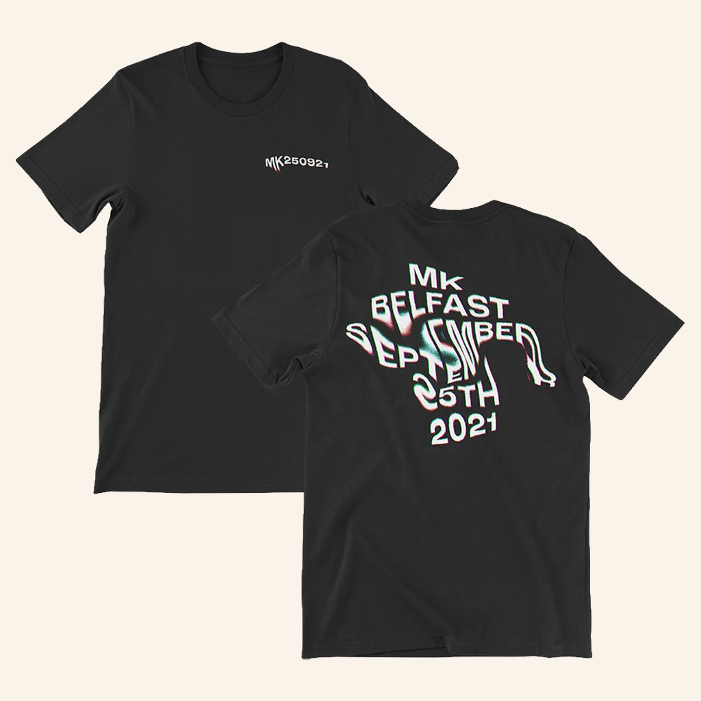 MK Merch MK Belfast 2021 Blur Shirt Marc Kinchen Shirt Best Gifts For DJ Fans MK Merch MK Belfast 2021 Blur Shirt Marc Kinchen Shirt Best Gifts For DJ Fans
