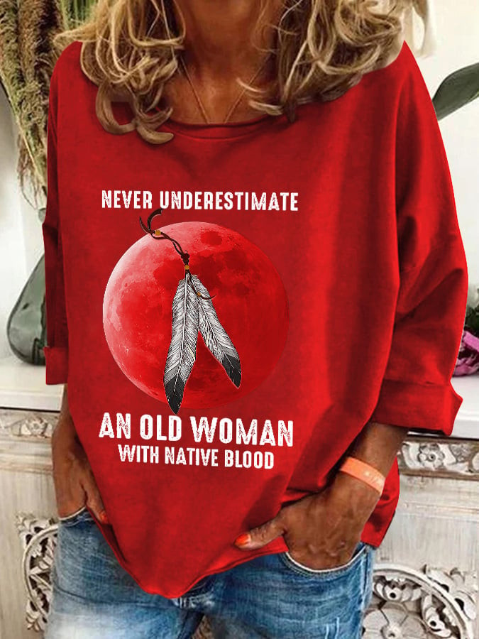 MMIW Awareness Never Underestimate An Old Women Sweatshirt Social Justice Apparel