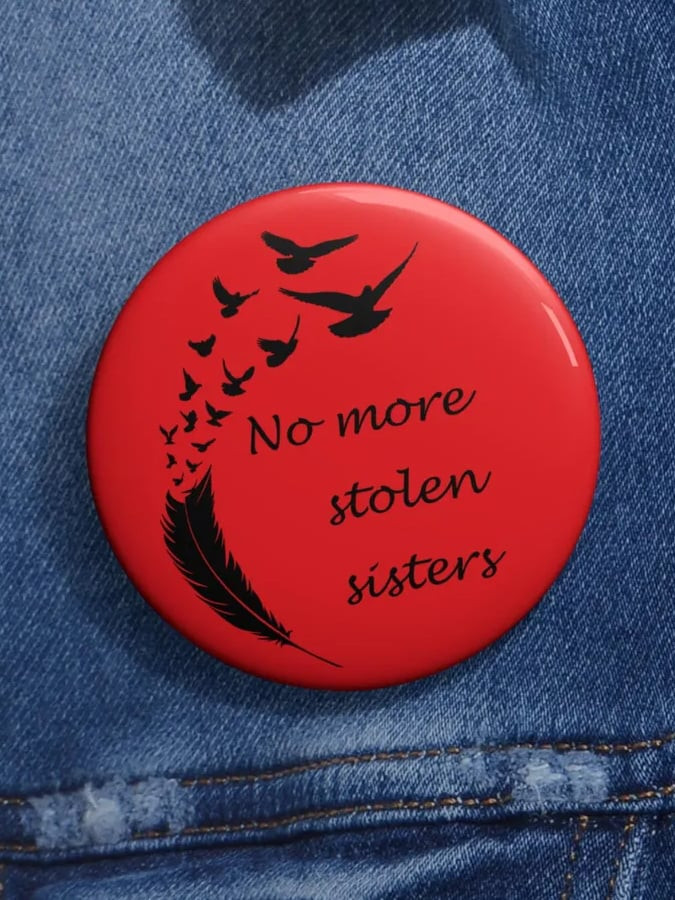 MMIW Awareness No More Stolen Sister Brooch MMIW Awareness Merch Ferminist Gift