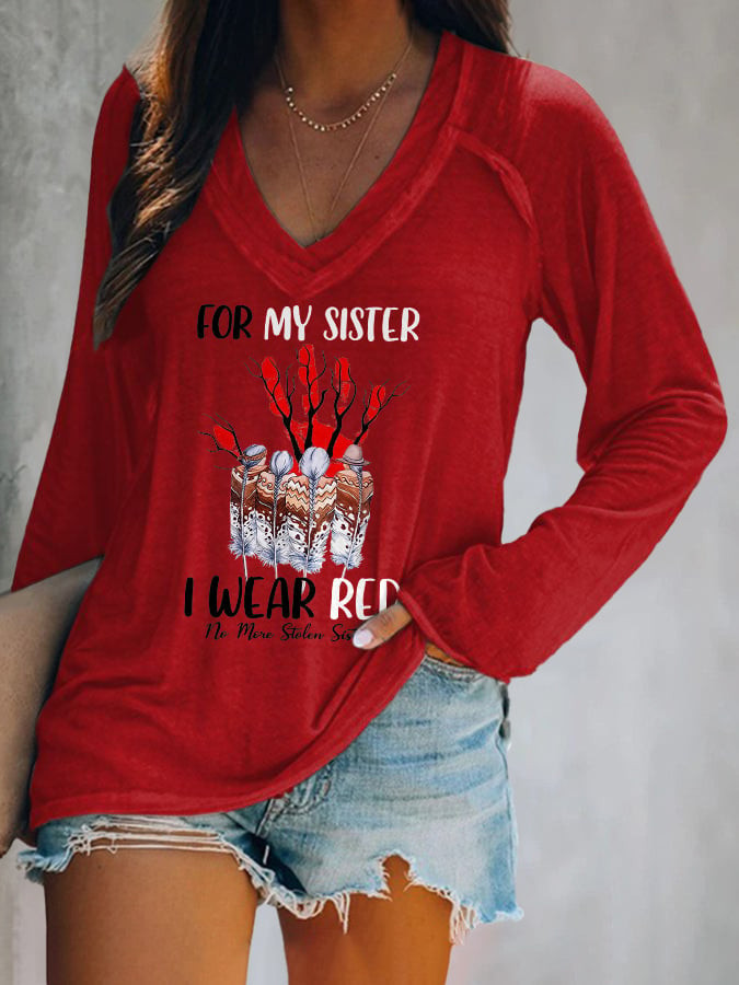 MMIW Awareness V-Neck Long Sleeve Shirt I Wear Red For My Sister MMIW Awareness Month Apparel