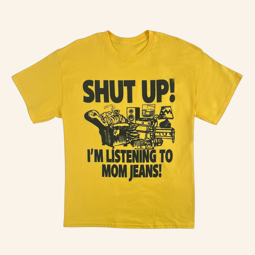 Mom Jeans Merch Shut Up I'm Listening To MJ T-Shirt Christmas Present For Husband