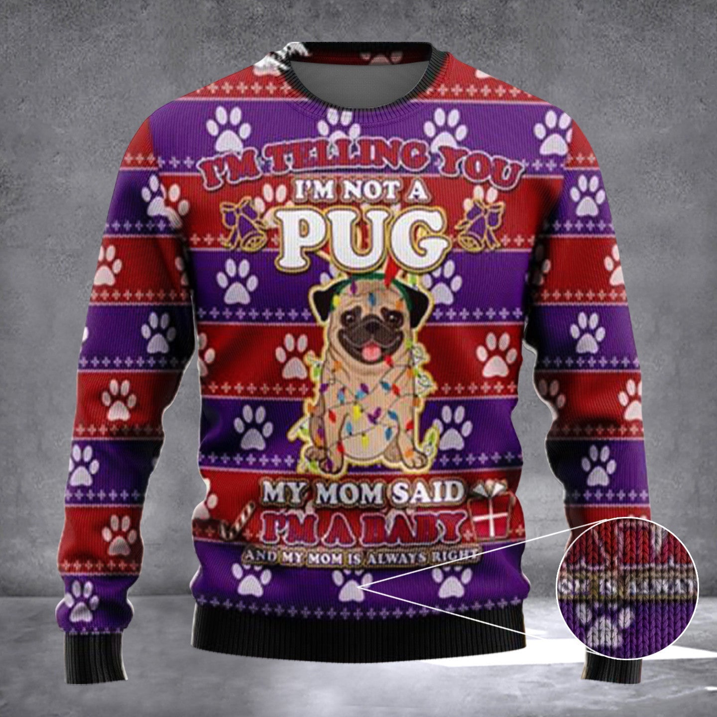 Mom Said I'm A Baby Pug Ugly Christmas Sweater Cute Xmas Gifts For Pug Lovers Mom Said I'm A Baby Pug Ugly Christmas Sweater Cute Xmas Gifts For Pug Lovers