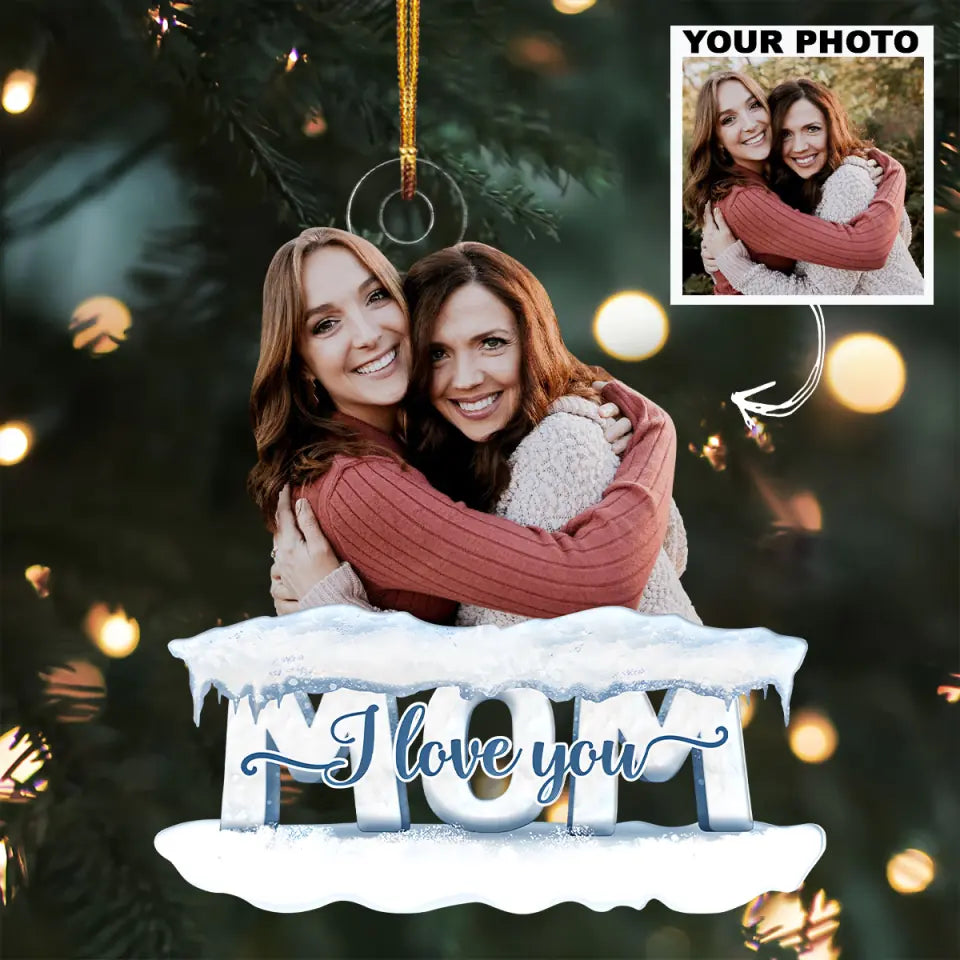 Mom We Love You Personalized Custom Photo Mica Ornament Christmas Gift For Mom Family 2