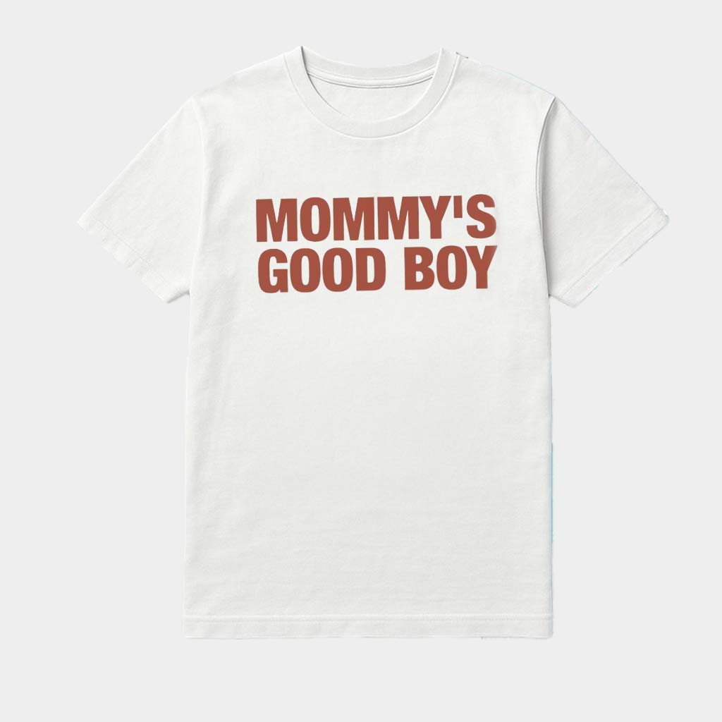 Mommy's Good Boy Shirt Birthday Gift For Mom
