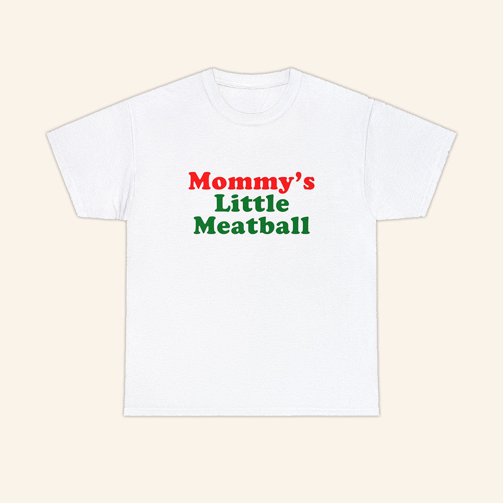 Mommy's Little Meatball T-Shirt Gift Ideas For Mom Mommy's Little Meatball T-Shirt Gift Ideas For Mom