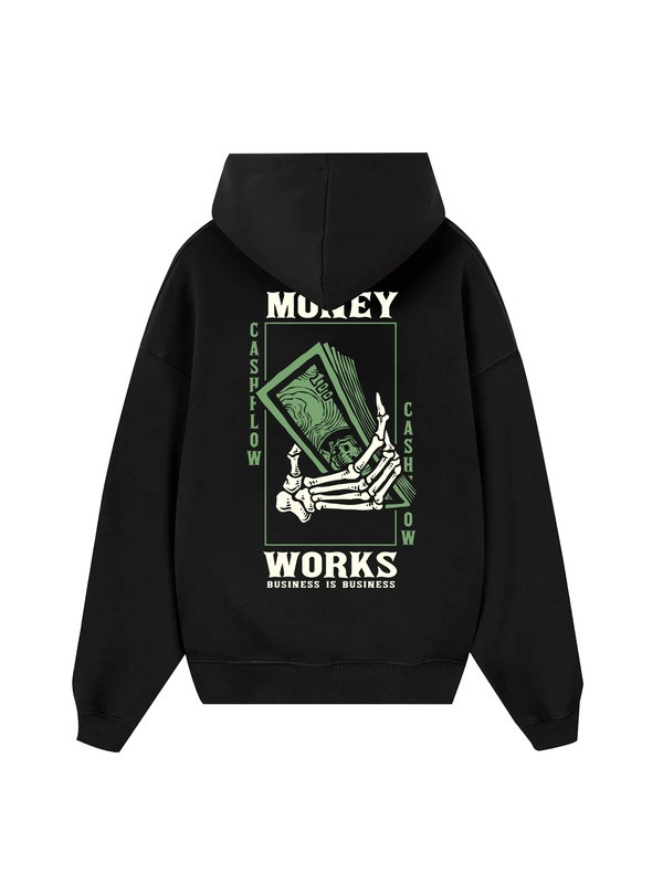 Money Works Business Is Business Hoodie Cashflow Skeleton Hand Holding Dollar Apparel Gifts