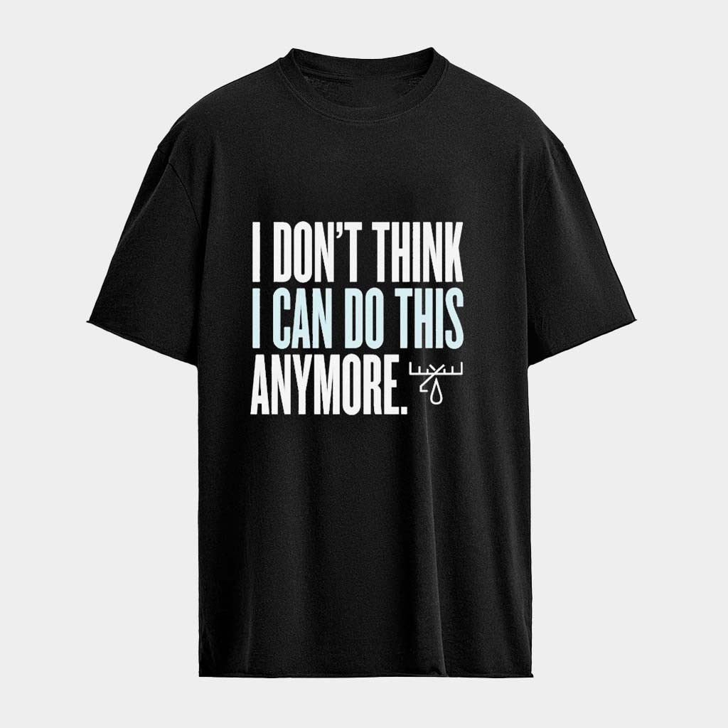 Moose Blood I Don't Think I Can Do This Anymore T-Shirt Moose Blood Merch Gifts For Band Fans