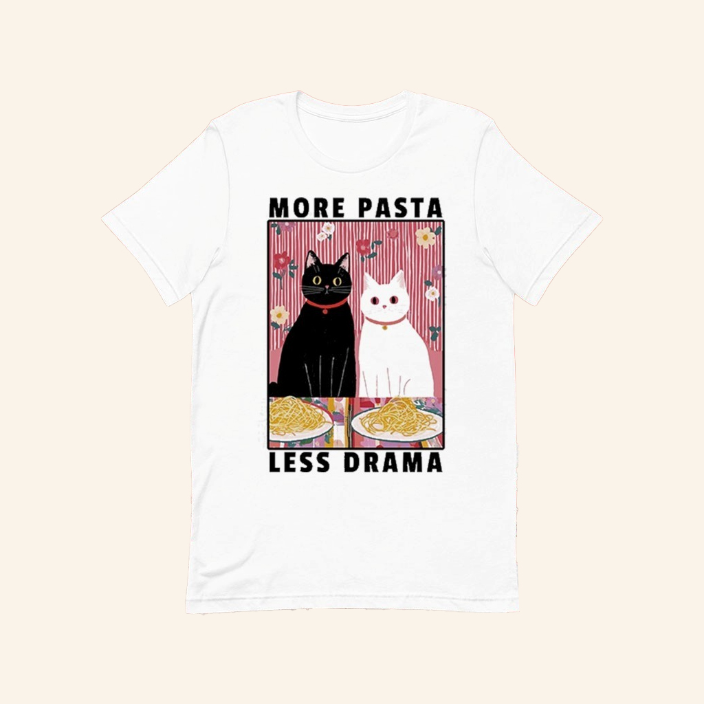 More Pasta Less Drama Love And Spaghetti T-Shirt Funny Gifts For Friends