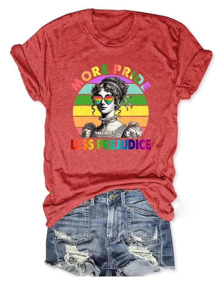 More Pride Less Prejudice Women's T-Shirt Gift Ideas For Sister