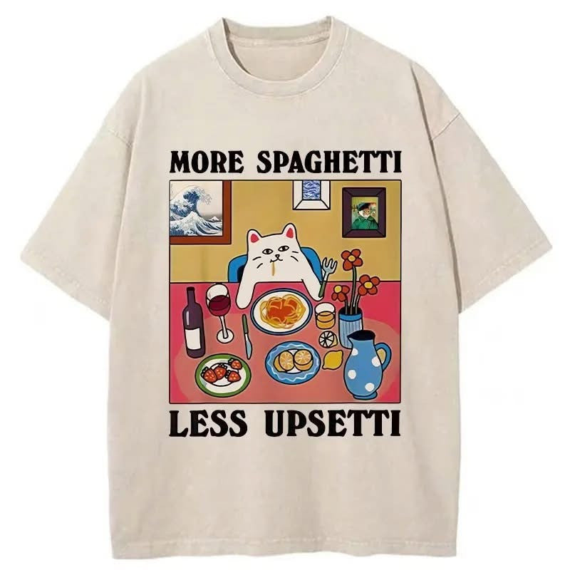 More Spaghetti Less Upsetti Shirt Funny Cat T-Shirt Gifts For Spaghetti Lovers