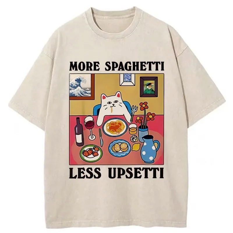 More Spaghetti Less Upsetti Washed T-Shirt Classic Graphic Fashion Tee Gifts For Brother