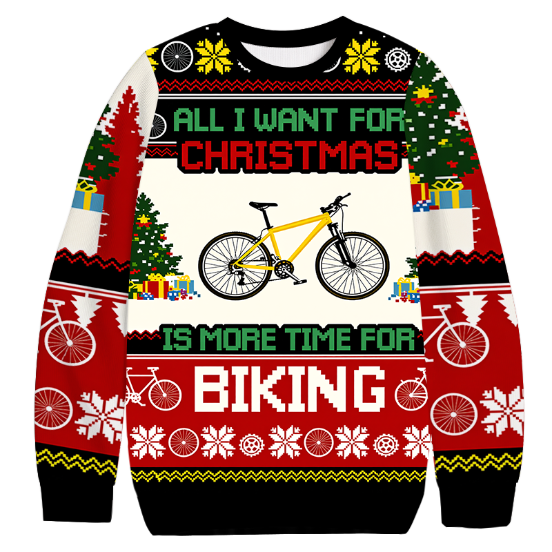 More Time For Biking Christmas Ugly Sweatshirt Christmas Gift For Friends More Time For Biking Christmas Ugly Sweatshirt Christmas Gift For Friends
