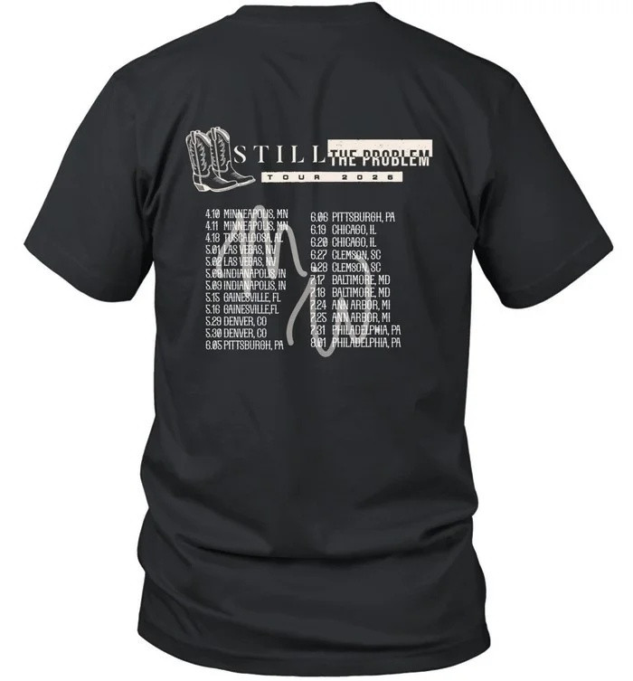 Morgan Wallen 2026 Still The Problem T-Shirt Still The Problem Tour Shirt Country Fans Gifts