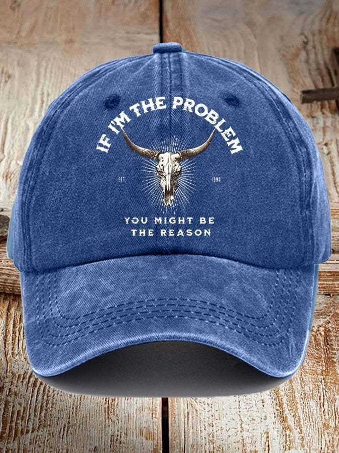 Morgan Wallen If I'm The Problem You Might Be The Reason Hat Merchandise Best Gifts For Fans