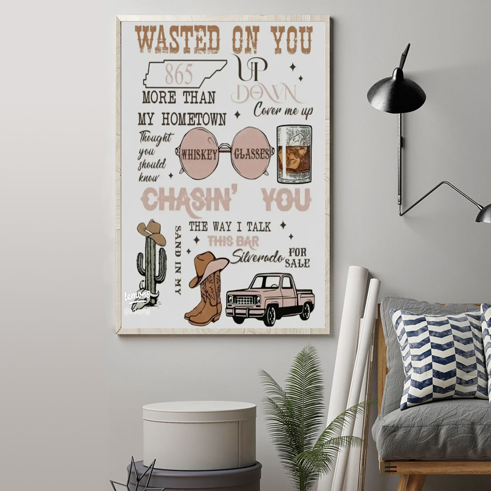 Morgan Wallen Lyrics Poster Wasted On You Chasin You Country Aesthetic Wall Art