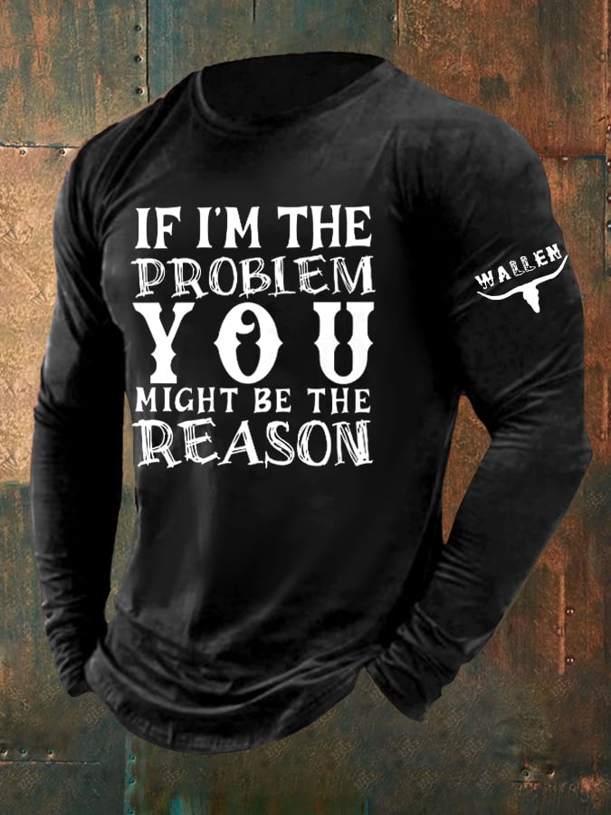 Morgan Wallen Merch If I'm The Problem Long Sleeve Shirt Morgan Wallen Clothing Line