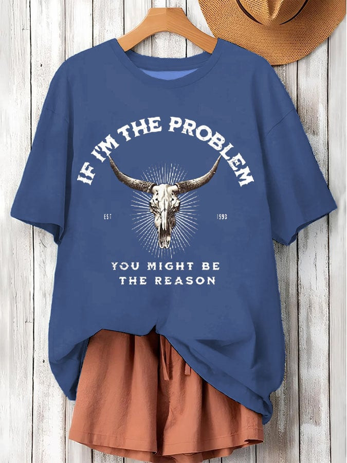 Morgan Wallen Merch If I'm The Problem Then You Might Be The Reason T-Shirt Gift For Friends