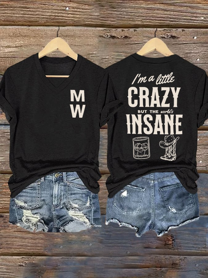 Morgan Wallen Merch I'm A Little Crazy But The World Insane V-Neck Shirt Cool Music Gifts For Her