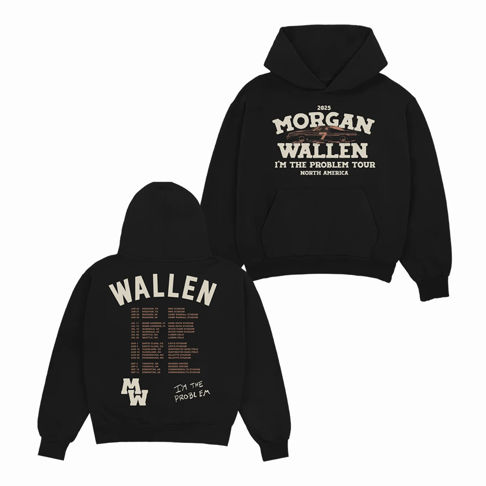 Morgan Wallen Merch I'm The Problem Dateback Tour Hoodie Morgan Wallen Apparel Gift For Sister