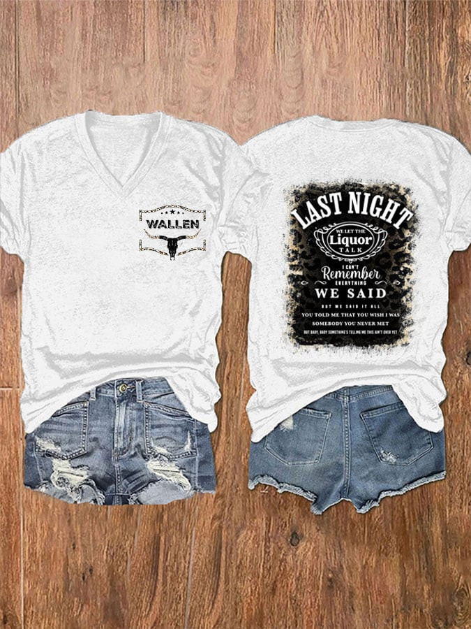 Morgan Wallen Merch Last Night We Let The Liquor Talk V-Neck Shirt Gifts For Wife
