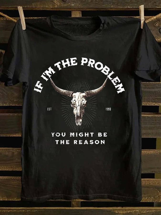 Morgan Wallen Merch You Might Be The Reason T-Shirt I'm The Problem Shirt Gift Ideas