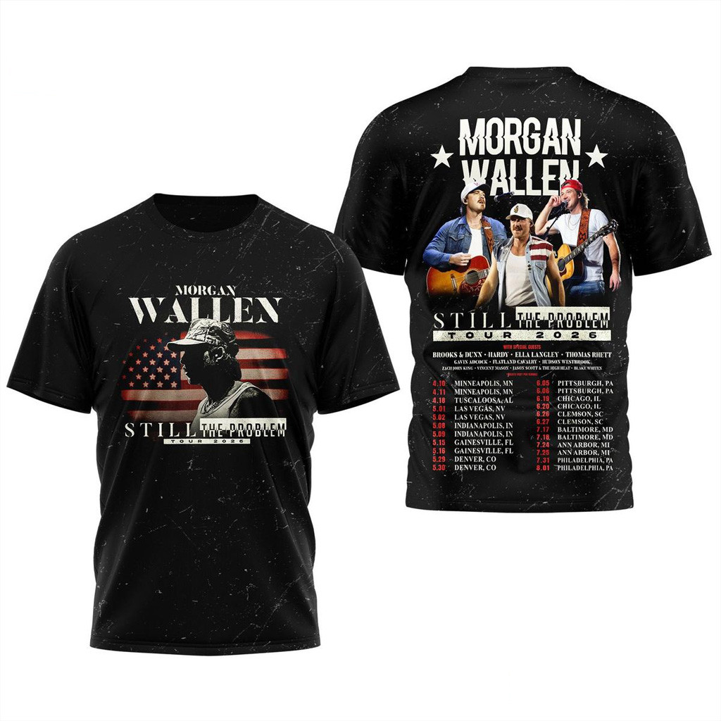Morgan Wallen Still The Problem Tour 2026 Shirt Morgan Wallen Merch Gift For Music Fans Morgan Wallen Still The Problem Tour 2026 Shirt Morgan Wallen Merch Gift For Music Fans