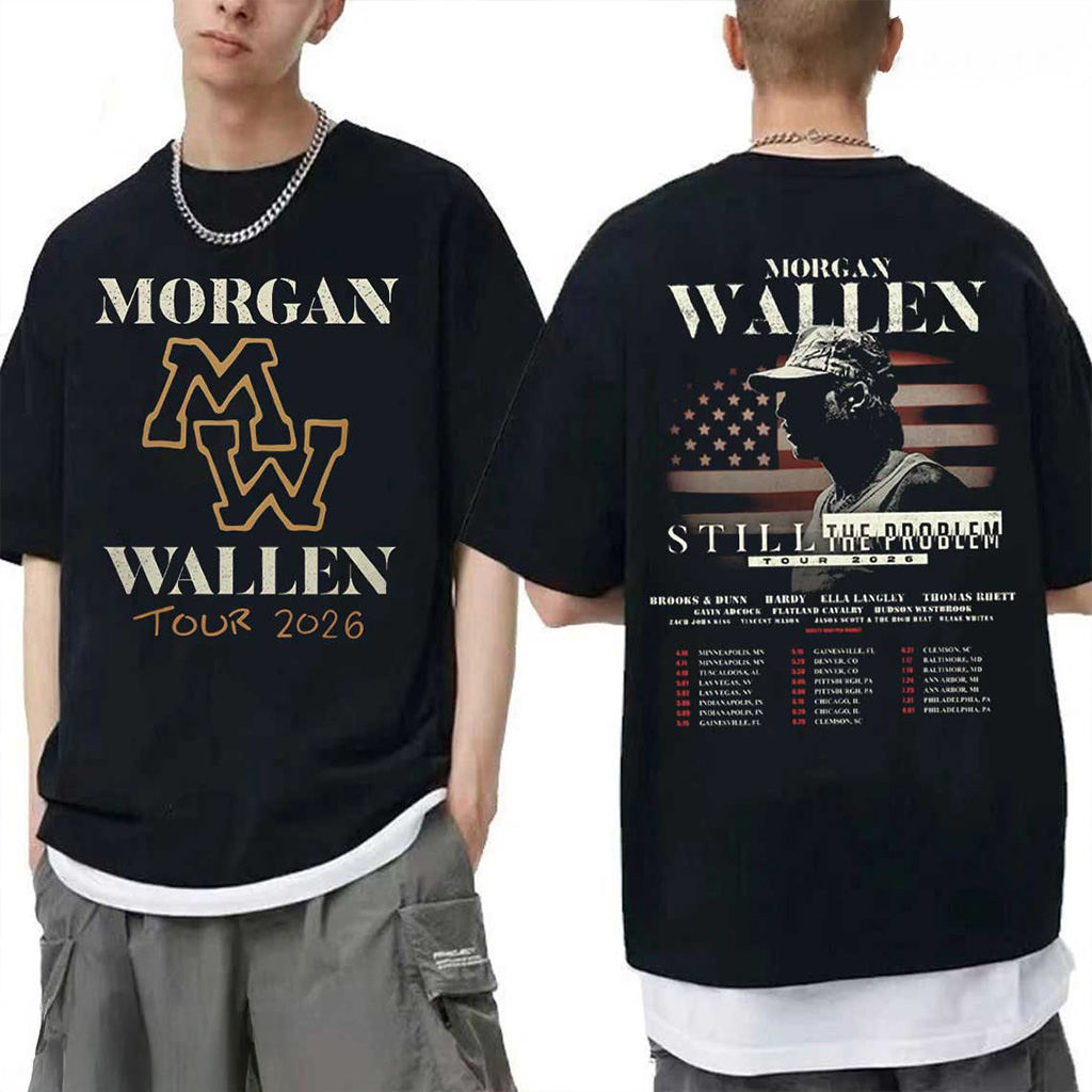 Morgan Wallen Still The Problem Tour Country Music 2026 T-Shirt Morgan Wallen Merch Fans Gifts Morgan Wallen Still The Problem Tour Country Music 2026 T-Shirt Morgan Wallen Merch Fans Gifts