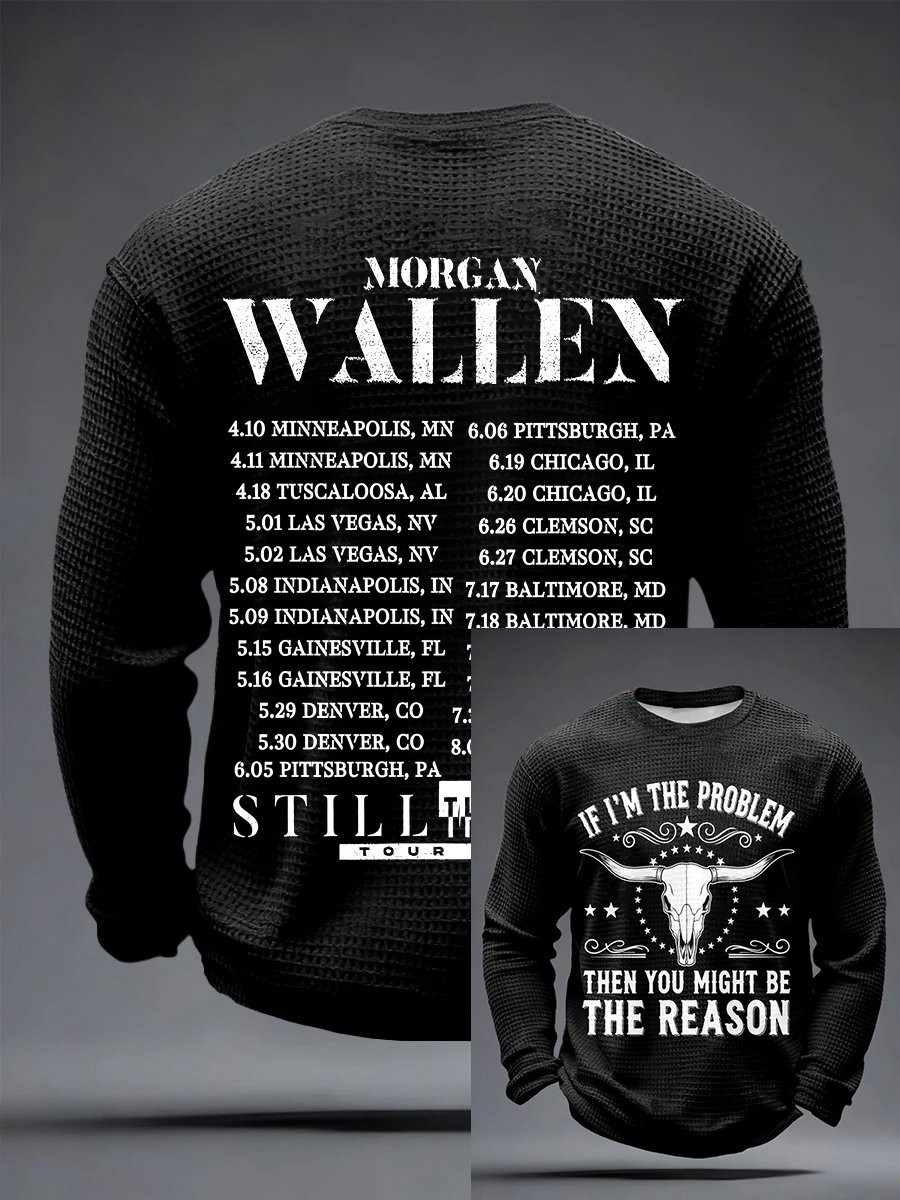 Morgan Wallen Tour 2026 Merch If I'm The Problem Long Sleeve Shirt Best Gifts For Him
