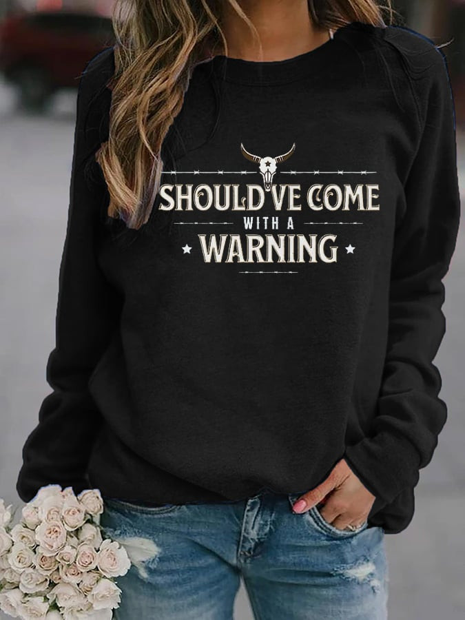 Morgan Wallen Tour 2026 Merch Should've Come With A Warning Sweatshirt Unique Gifts For Her