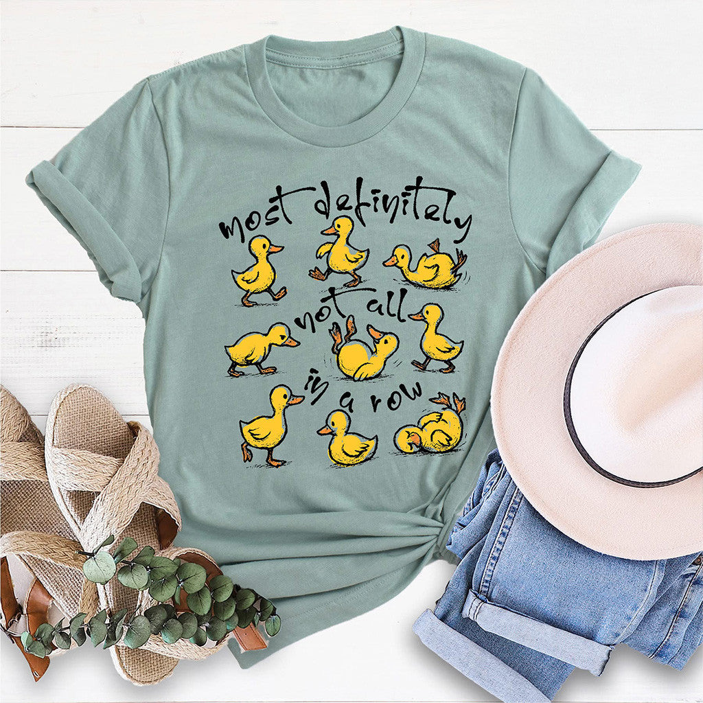 Most Definitely Not In A Row Ducks Shirt Funny T-Shirt Gifts For Her Most Definitely Not In A Row Ducks Shirt Funny T-Shirt Gifts For Her