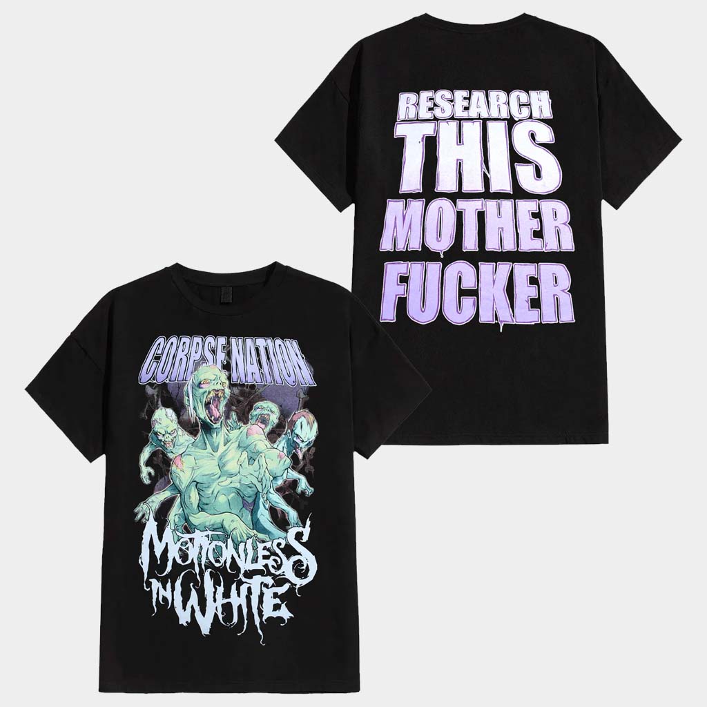 Motionless In White Merch Corpse Nation T-Shirt Research This Mother Fcker Shirt Fans Gifts