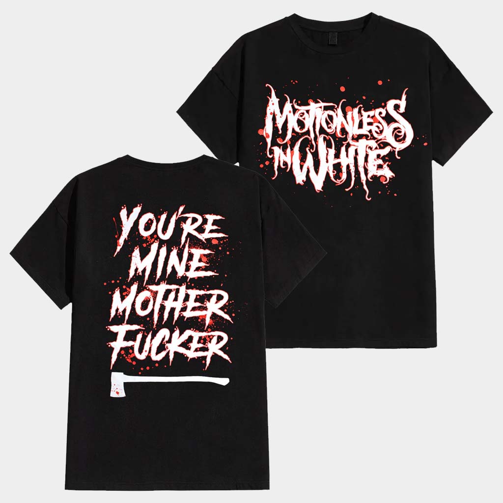Motionless In White Merch You Are Mine T-Shirt Motionless In White Shirt Gifts For Band Fans