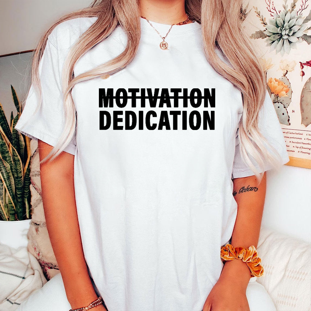Motivation Dedication T-Shirt Gym Workout Motivation Clothing For Men Gifts