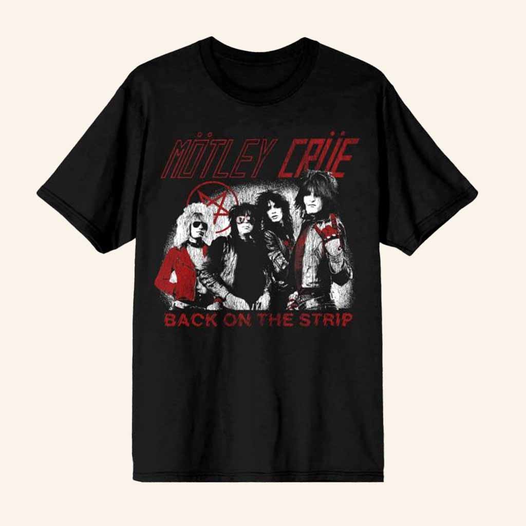 Motley Crue Merch Back On The Strip Black T-Shirt Gift Ideas For Fans Motley Crue Merch Back On The Strip Black T-Shirt Gift Ideas For Fans