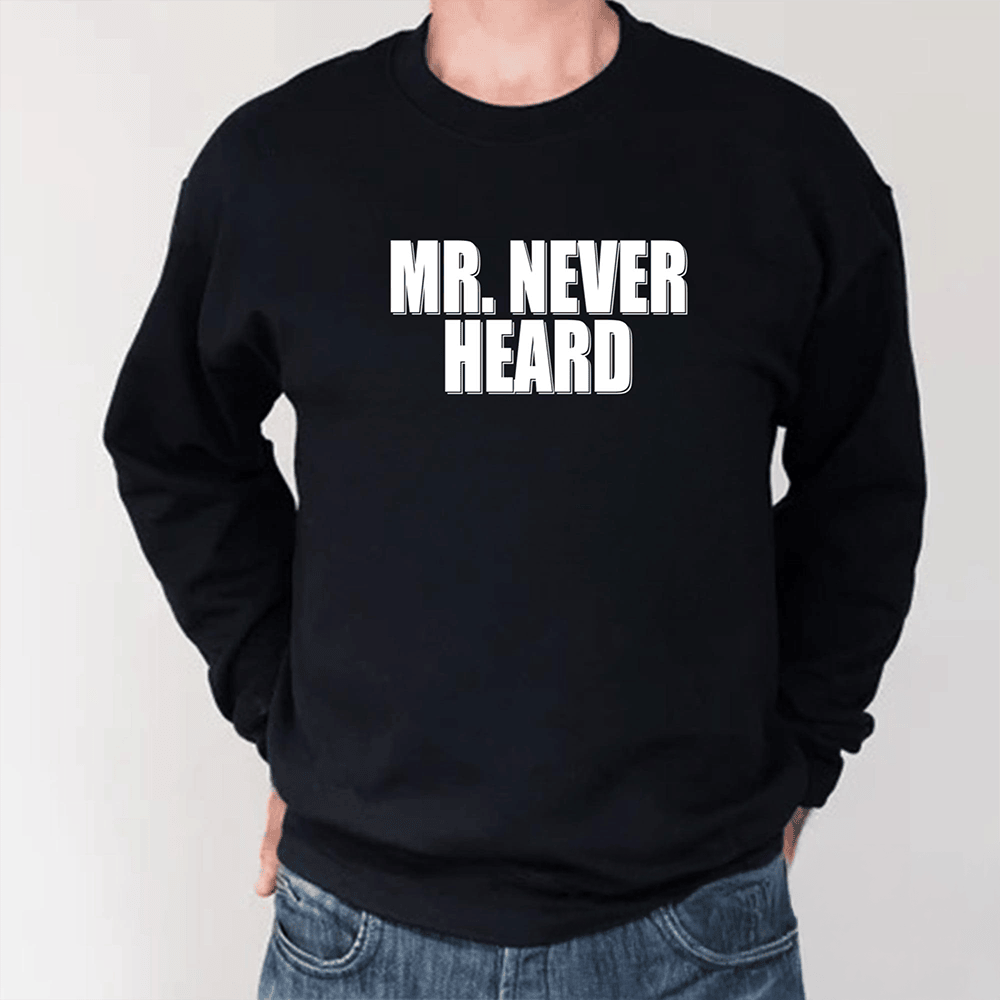 Mr Never Heard Long Sleeve Shirt Raymond Aguilar Clothing Gifts For Basketball Lovers