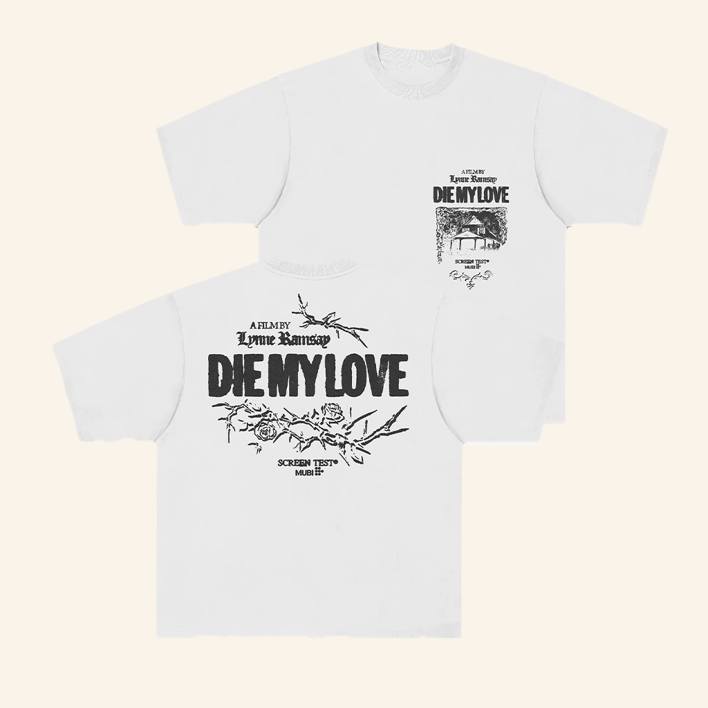 Mubi Merch Die My Love X SCRT T-Shirt Gifts Ideas For Girlfriend