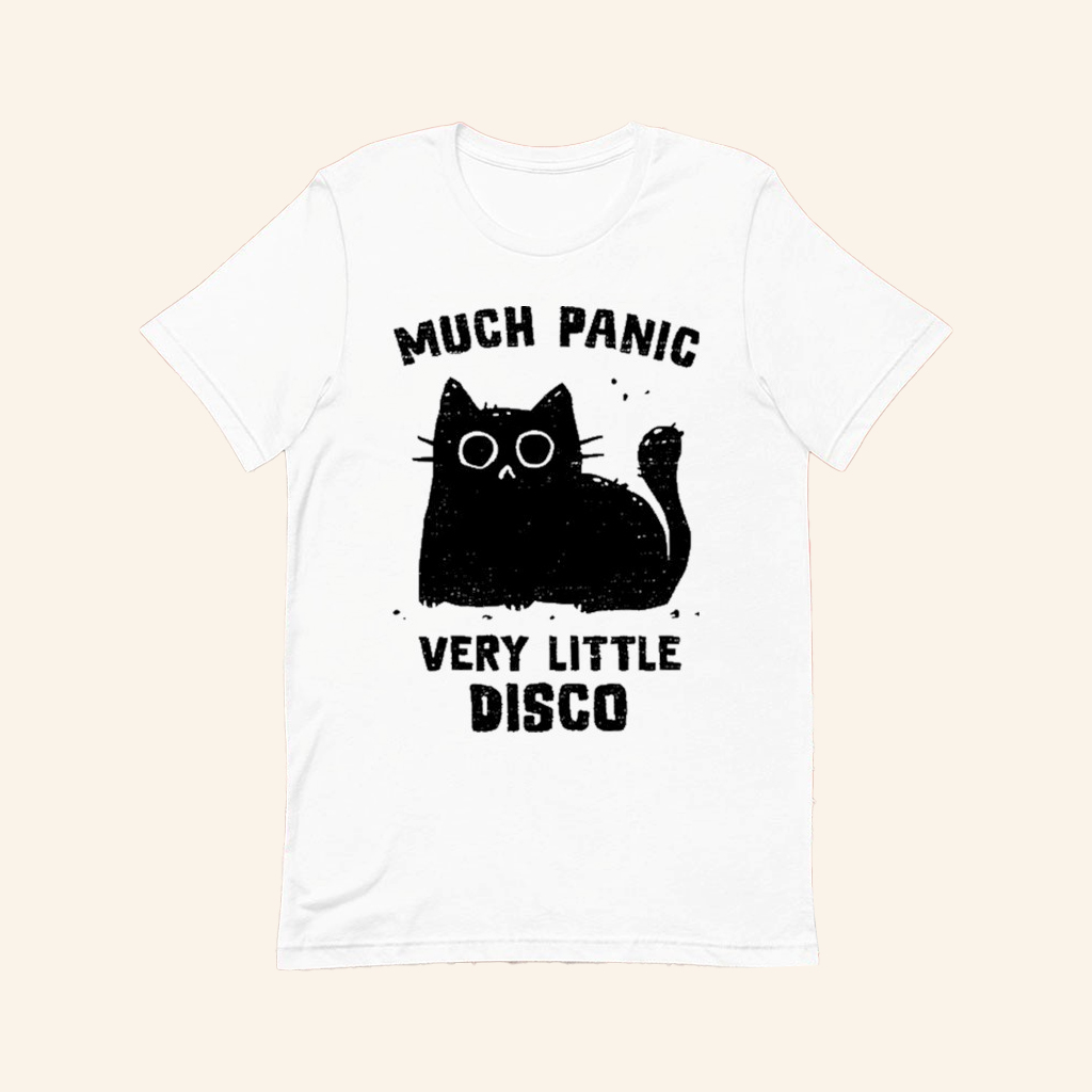 Much Panic Very Little Disco Cat T-shirt Funny Gifts For Cat Lovers